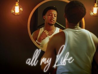 Mawelele - All My Life ft. Kwesta