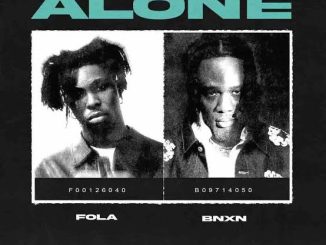 Fola - Alone (Remix) ft. BNXN fka Buju