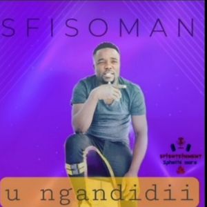 Sfisoman - Ngandidii